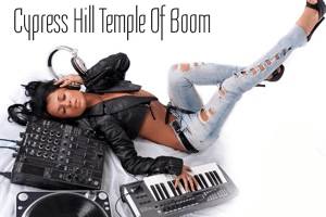 Cypress Hill Temple of Boom