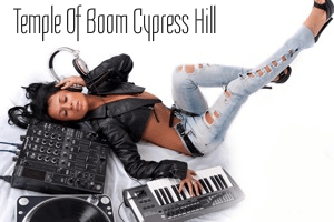 Temple of Boom Cypress Hill