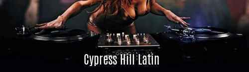Cypress Hill Latin