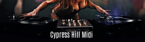 Cypress Hill Midi
