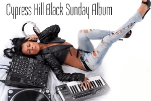 Cypress Hill Black Sunday Album