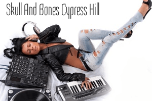 Skull and Bones Cypress Hill