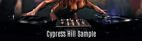 Cypress Hill Sample